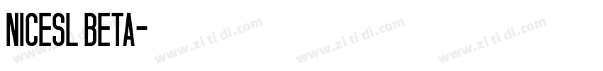 NICESL BETA字体转换